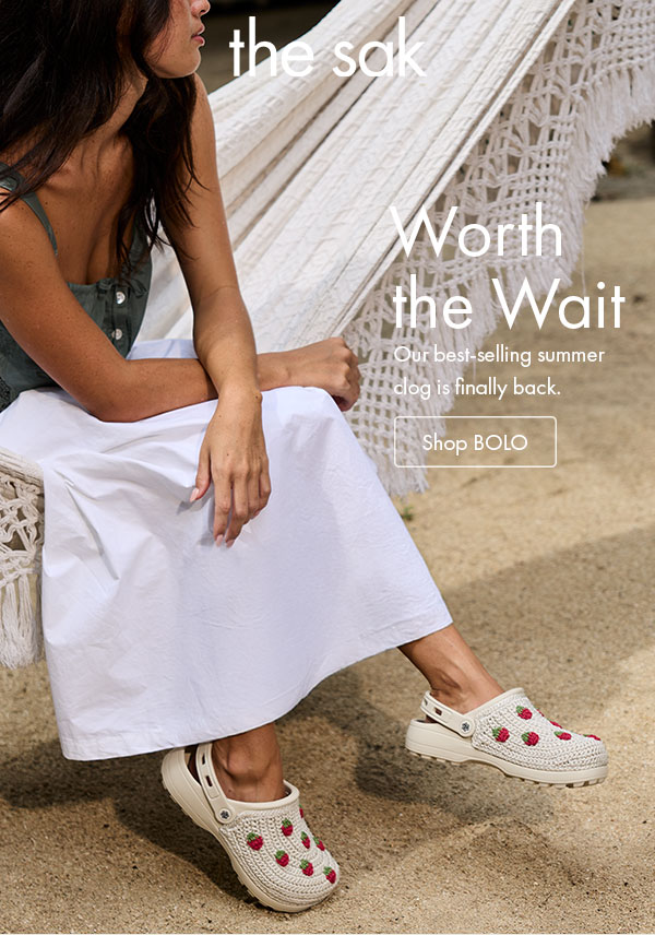 Worth the Wait. Shop BOLO
