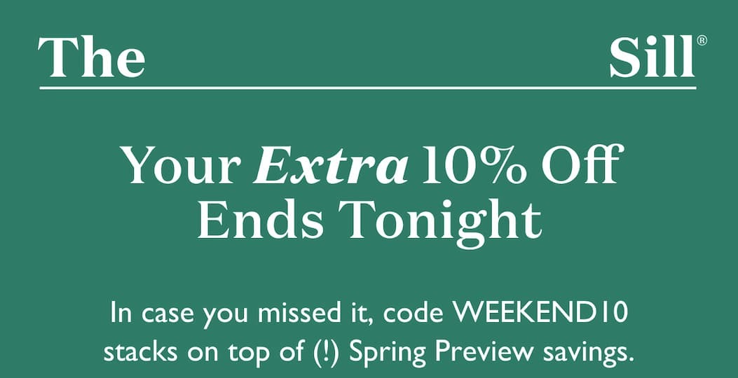 Your extra 10% off ends tonight! In case you missed it, code WEEKEND10 stacks on top of Spring Preview savings. Shop now. 