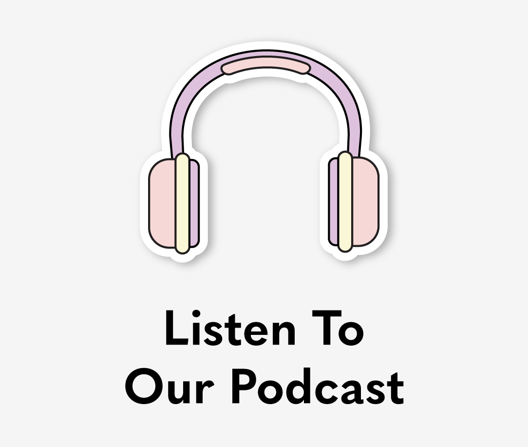 Listen To Our Podcast