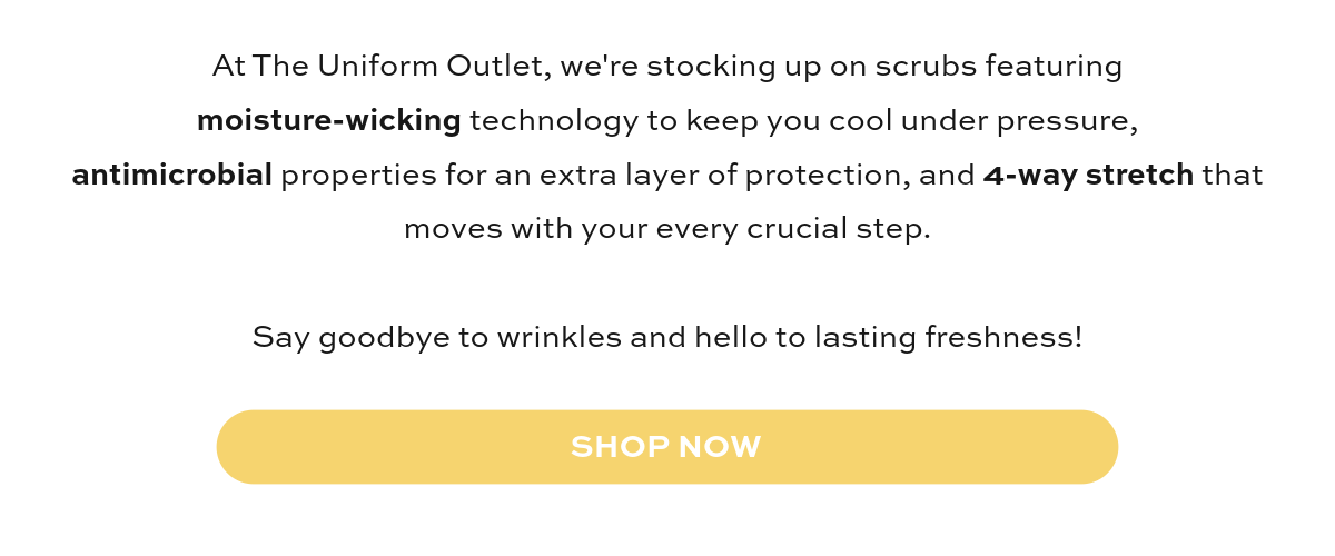 We are stocking up on scrubs that make you feel good!