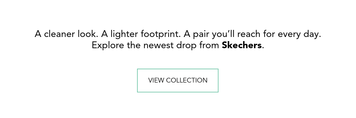 Skechers new collection. Shop now. 