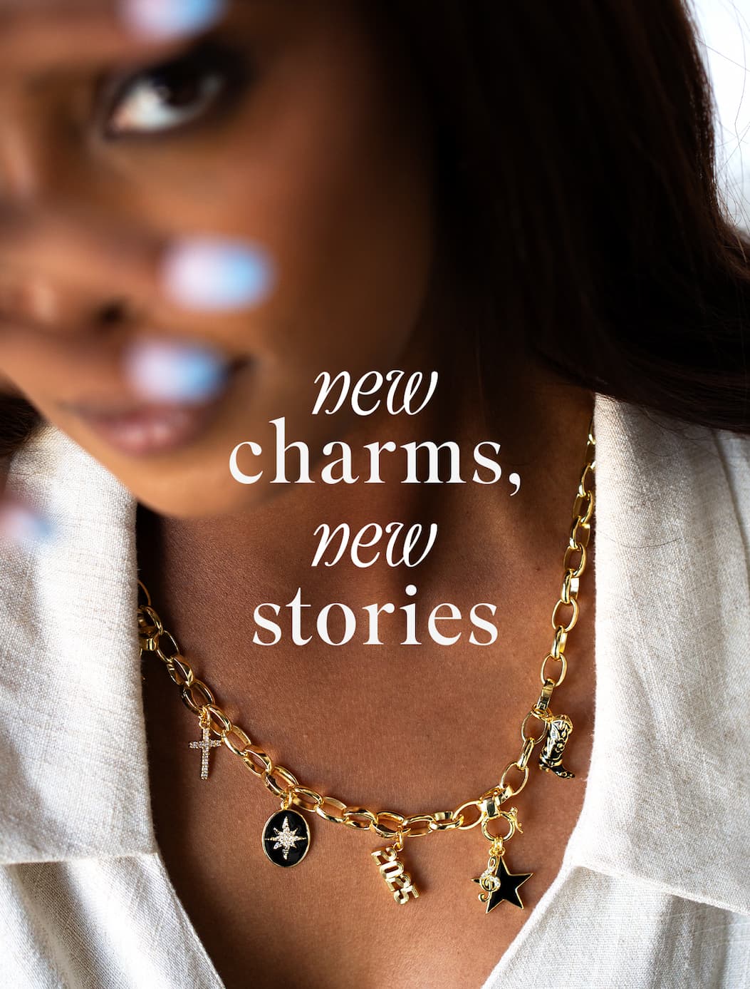 New Charms, New Stories