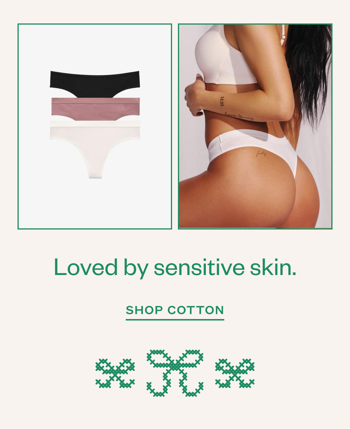 Loved by sensitive skin. Shop Cotton