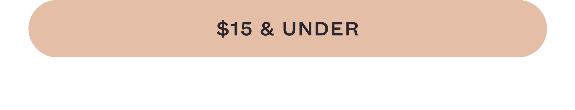 $15 & Under