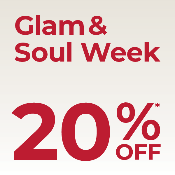 Header Image Glam & Soul Week 20% off
