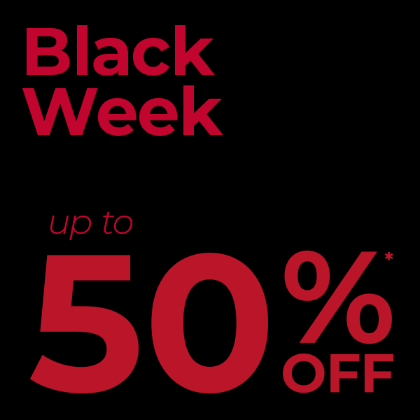 Black Week - Up to 50% off