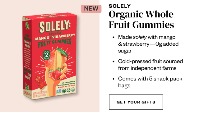 Solely. Get Your Gifts.