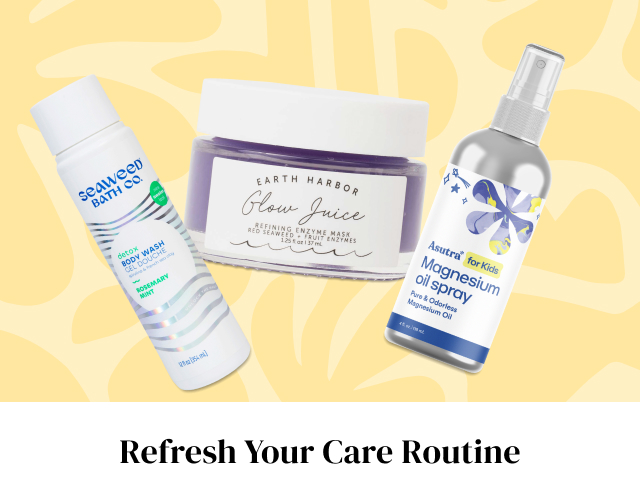 Refresh Your Care Routine