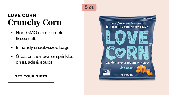Love Corn. Get Your Gifts.