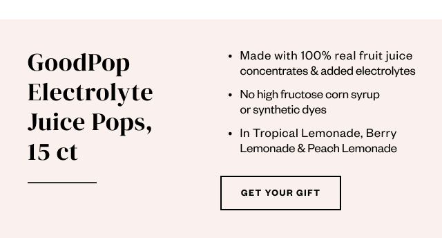 GoodPop Electrolyte Juice Pops, 15 ct. Get Your Gift.