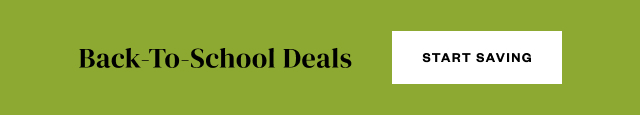 Back-To-School Deals. Start Saving.