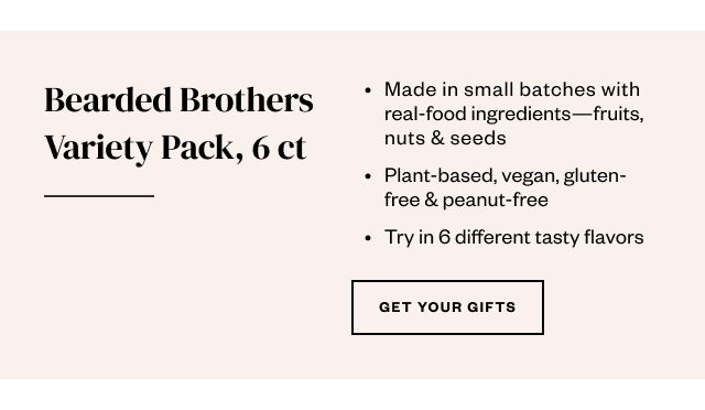 Bearded Brothers Variety Pack, 6 ct. Get Your Gifts.
