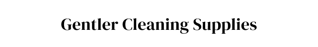 Gentler Cleaning Supplies