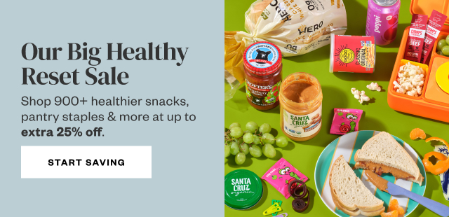 Our Big Healthy Reset Sale. Start Saving.