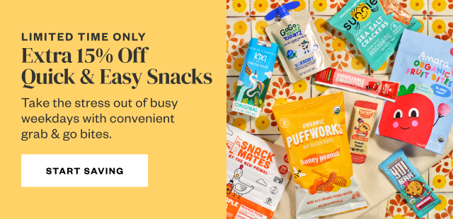 Limited Time Only: Extra 15% Off Quick + Easy Snacks. Start Saving.