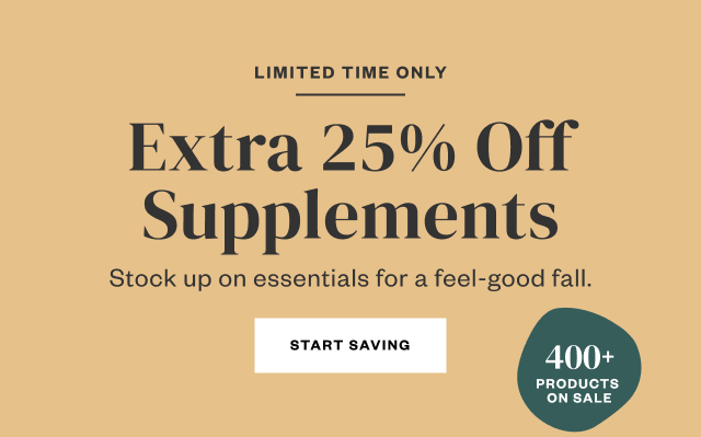 Limited Time Only: Extra 25% Off Supplements. Start Saving.