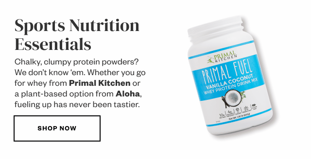 Sports Nutrition Essentials. Shop Now.