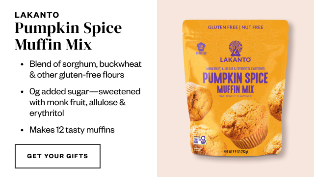 Lakanto Pumpkin Spice Muffin Mix. Get Your Gifts.