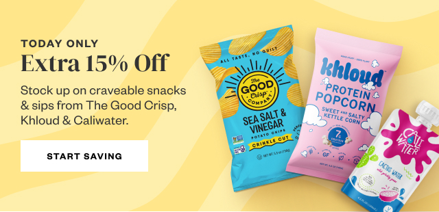 Today Only: Extra 15% Off. Stock up on craveable snacks + sips from The Good Crisp, Khloud, and Caliwater. Start Saving.