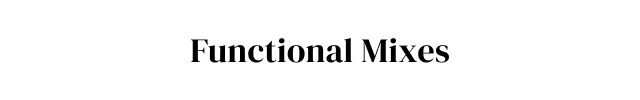 Functional Mixes
