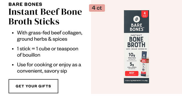 Bare Bones Instant Beef Bone Broth Sticks. Get Your Gifts.