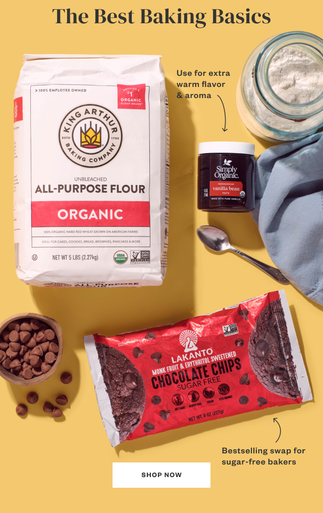 The Best Baking Basics. Shop Now.