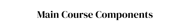 Main Course Components