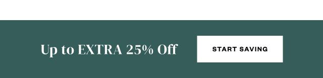 Up to EXTRA 25% Off. Start Saving.
