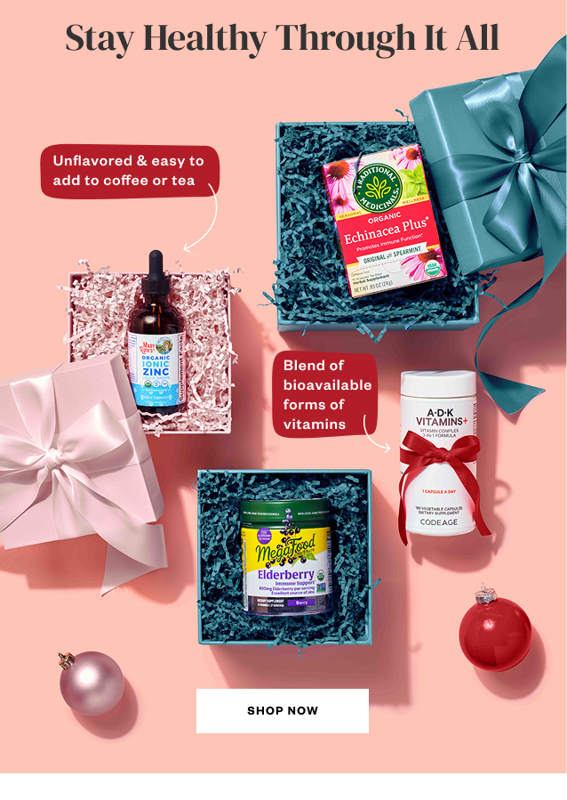 Stay Healthy Through It All. Shop Now.