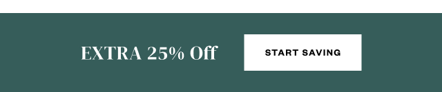 Extra 25% Off. Start Saving.
