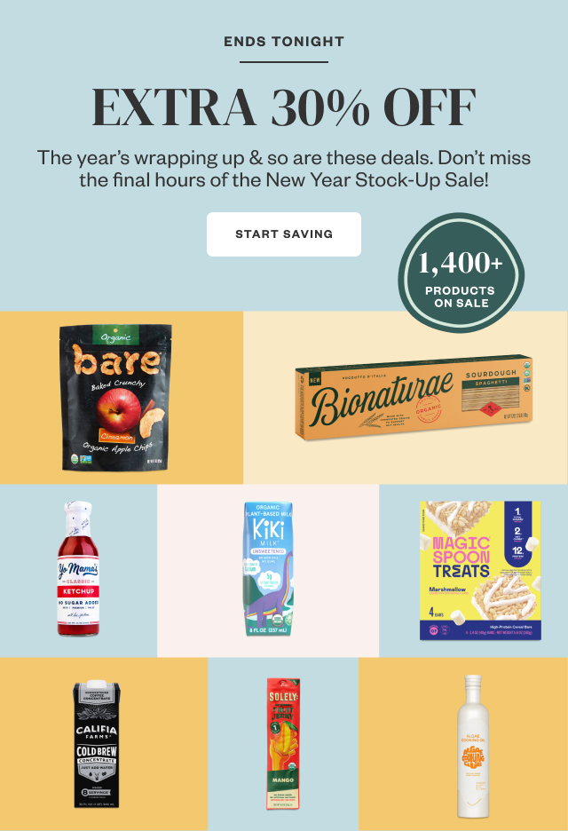 Ends Tonight: Extra 30% Off. Start Saving.