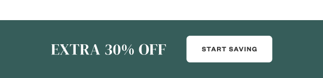 Extra 30% Off. Start Saving.