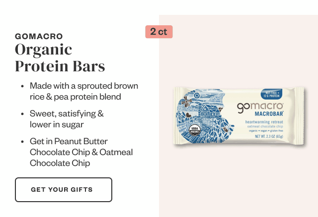 GoMacro Organic Protein Bars. Get Your Gifts.