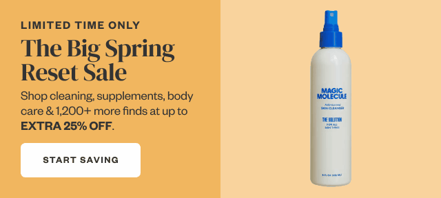 Limited Time Only: The Big Spring Reset Sale. Start Saving.