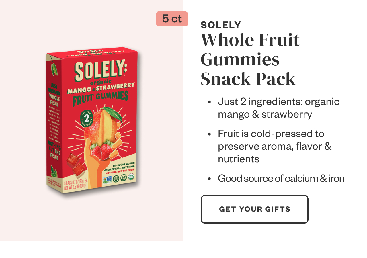 Solely Whole Fruit Gummies Snack Pack. Get Your Gifts.