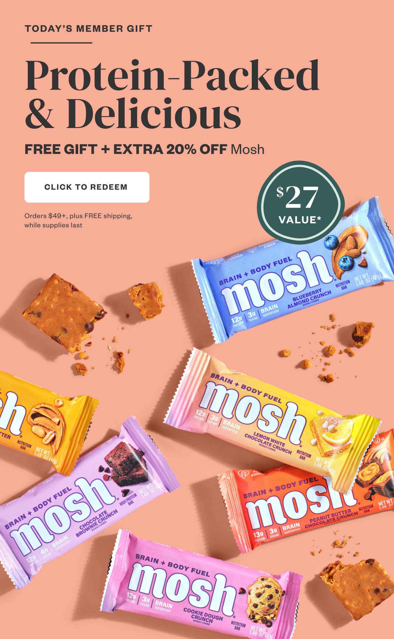 Today's Member Gift: Protein-Packed + Delicious. Click to Redeem.
