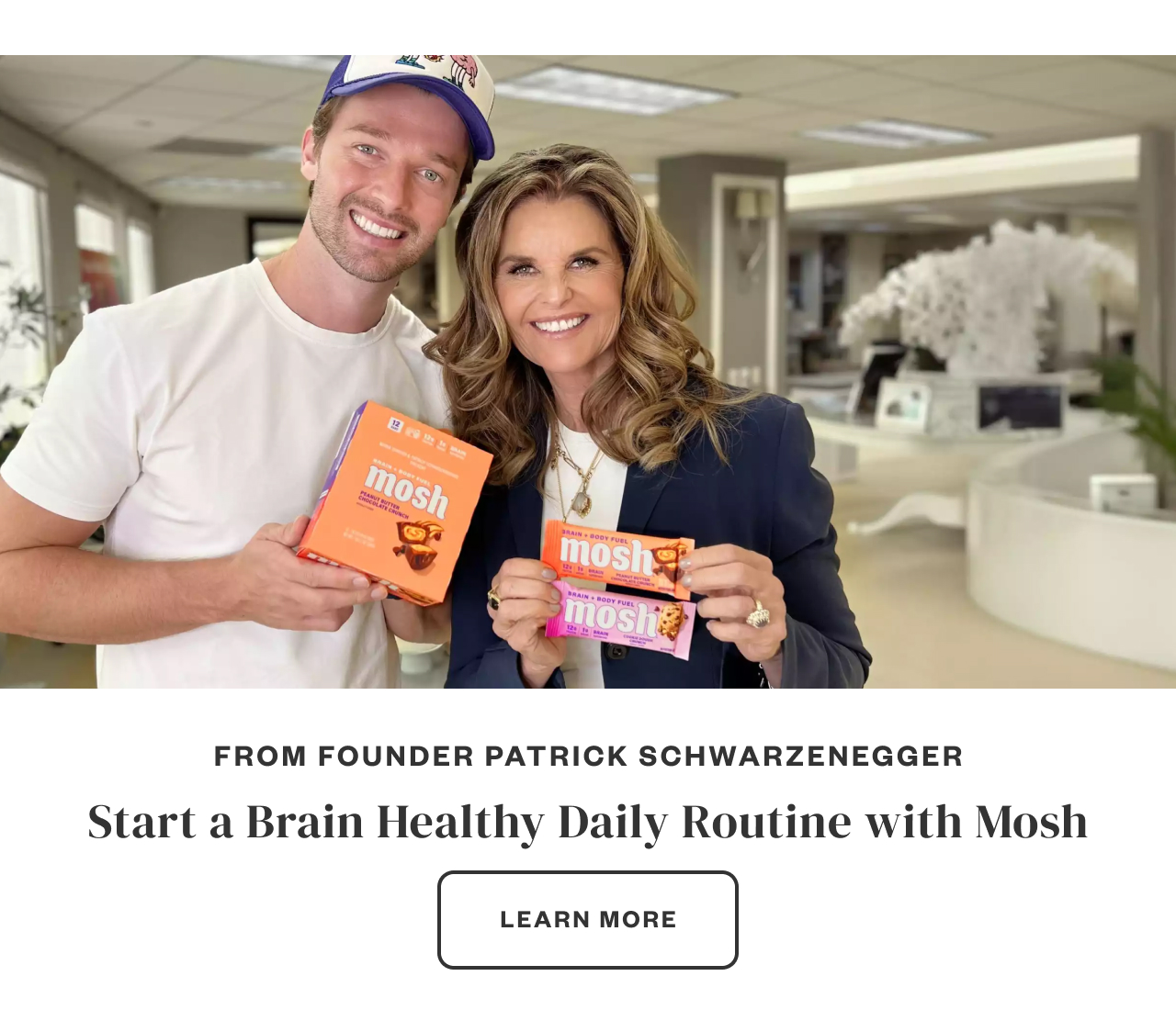 Start a Brain Healthy Daily Routine With Mosh. Learn More.