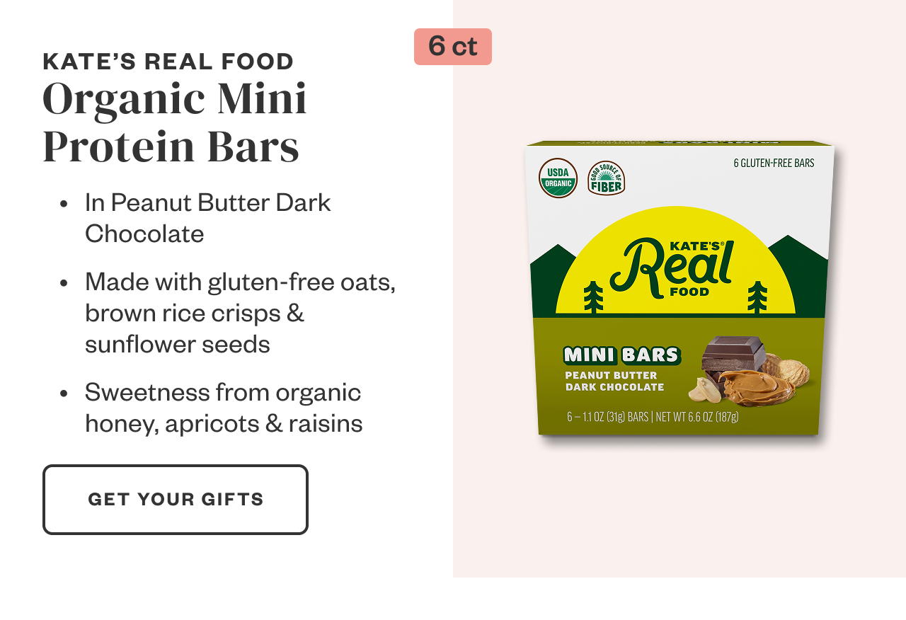 Kate's Real Food Organic Mini Protein Bars. Get Your Gifts.