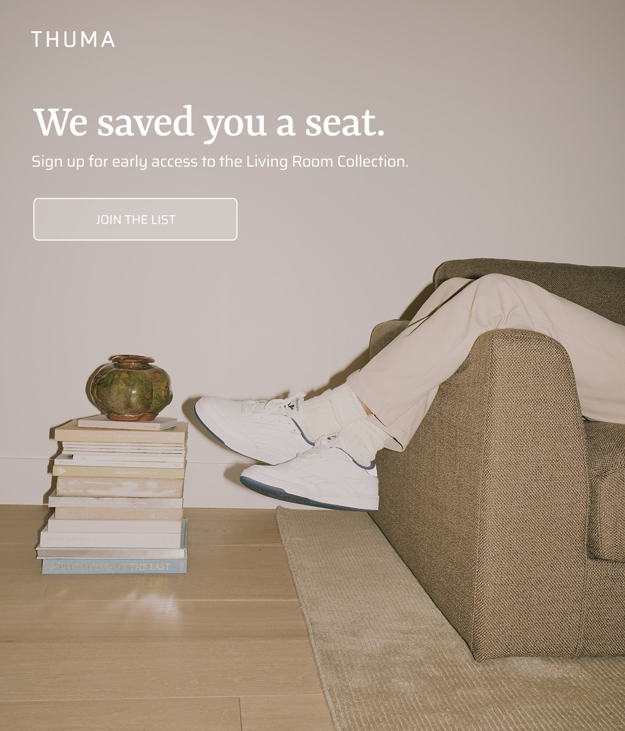 We saved you a seat. Join the list.
