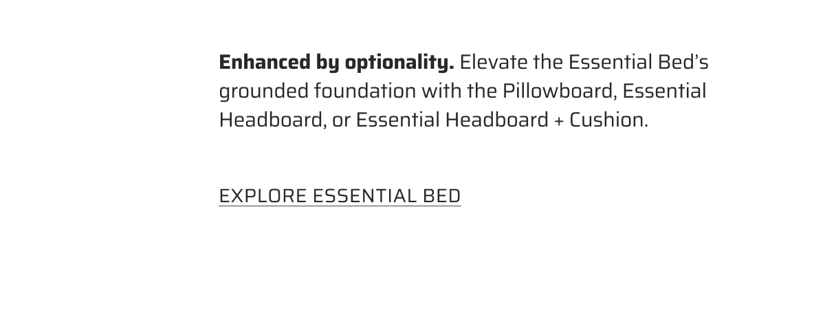Explore Essential Bed.