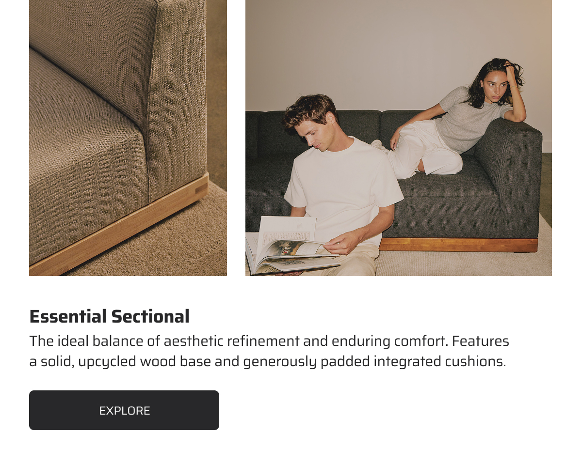 Essential Sectional. Explore.