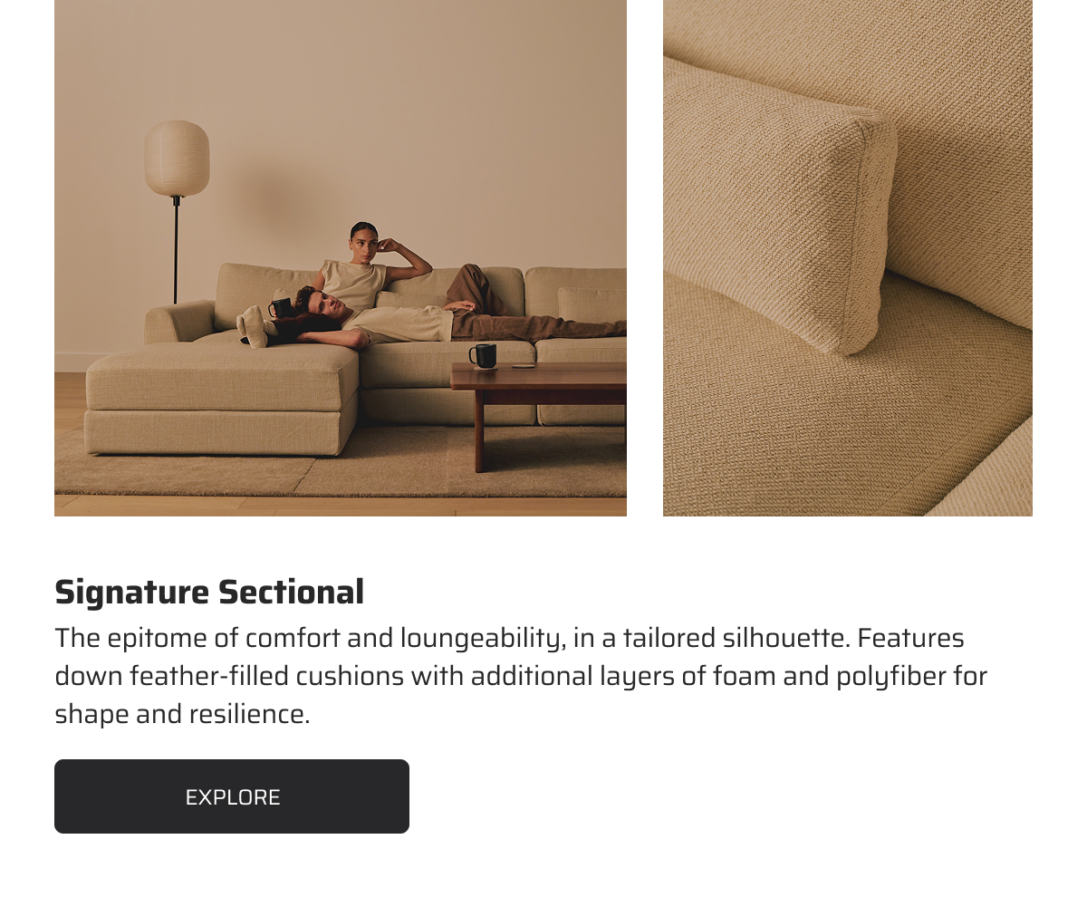 Signature Sectional. Explore