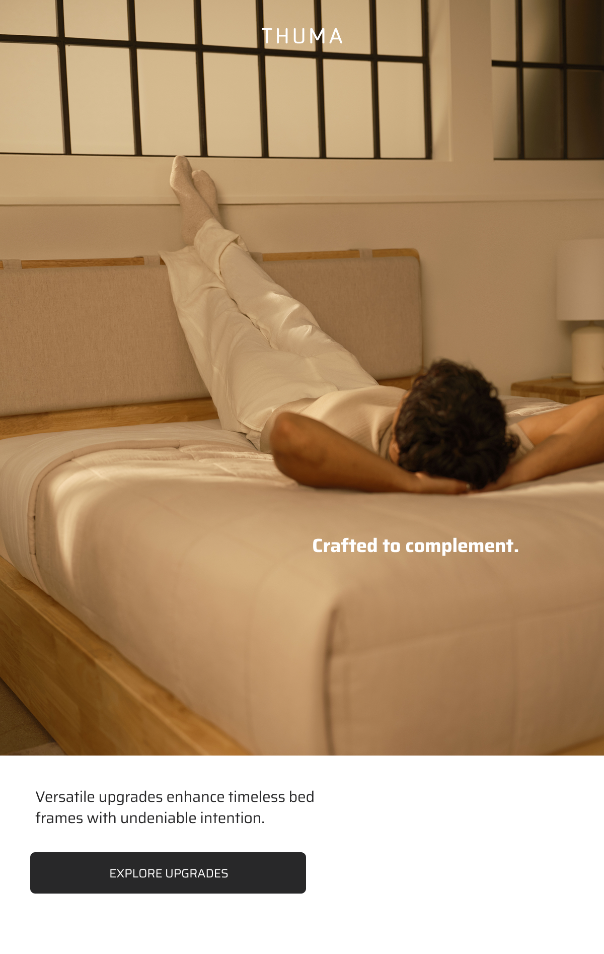 Crafted to complement.