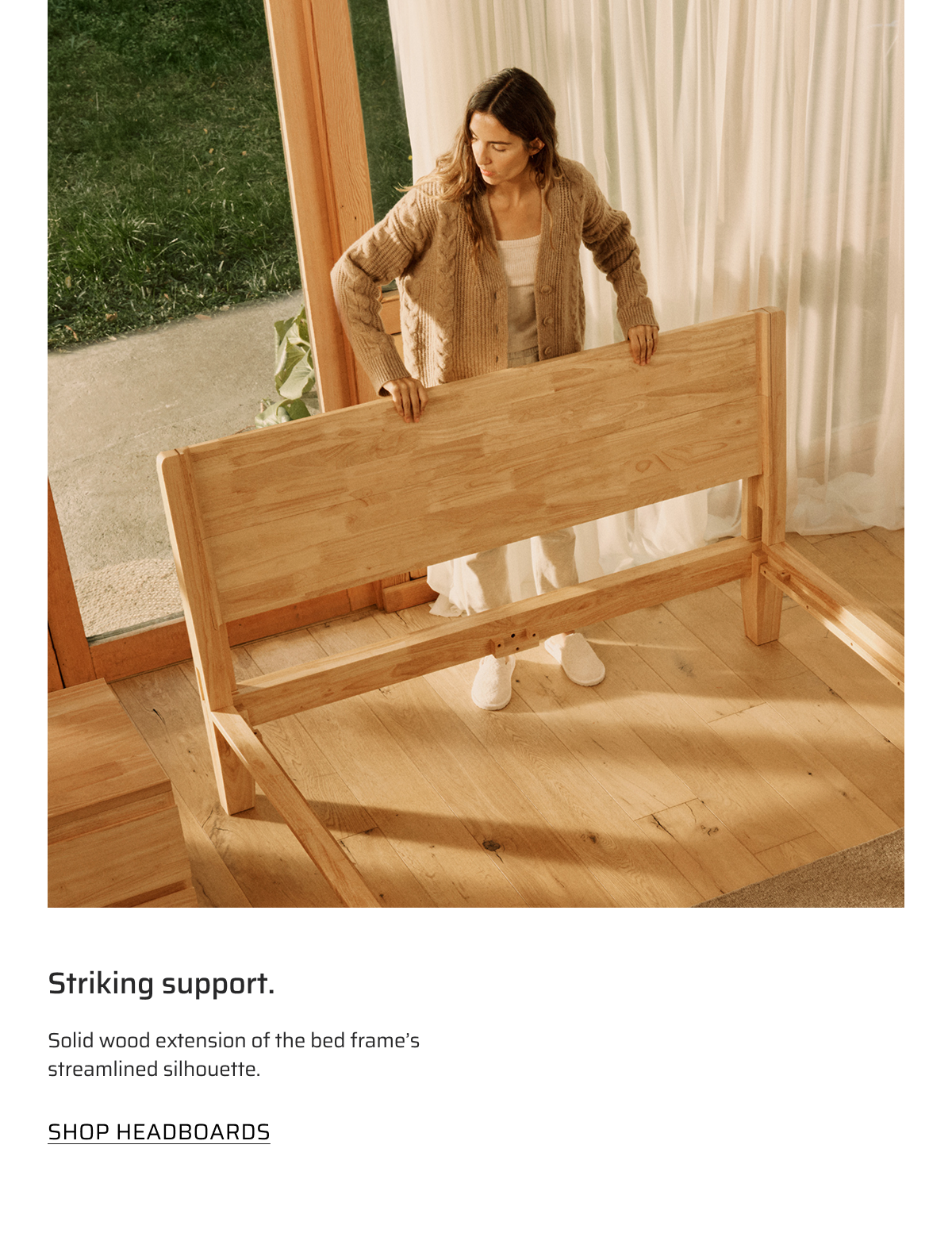 Striking support. Shop headboards.