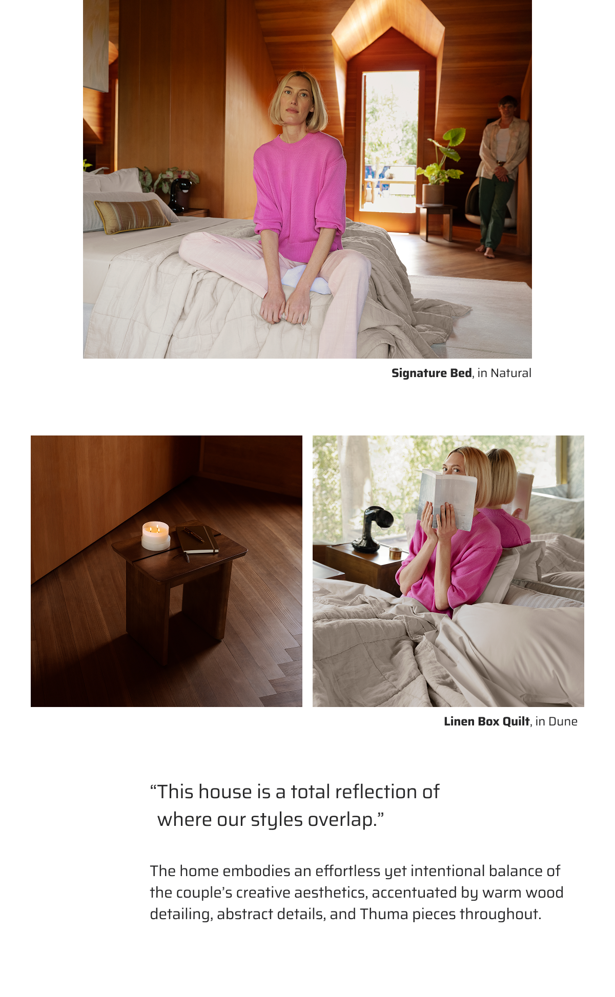 "This house is a total reflection of where our styles overlap."