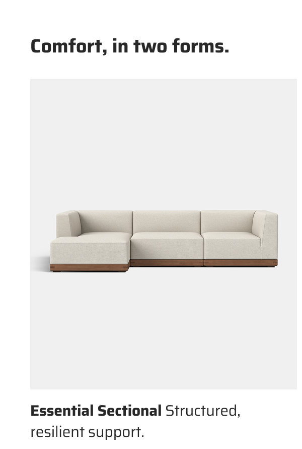 Comfort, in two forms.