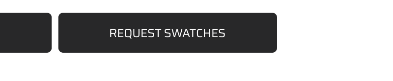 Request swatches.
