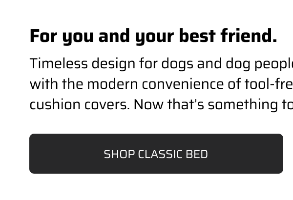 Shop Classic Bed.