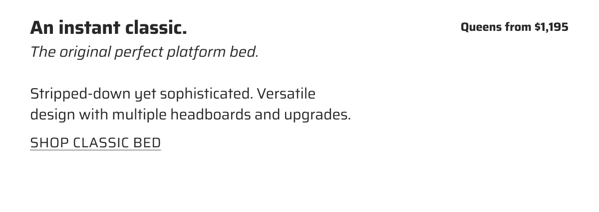 The original perfect platform bed.