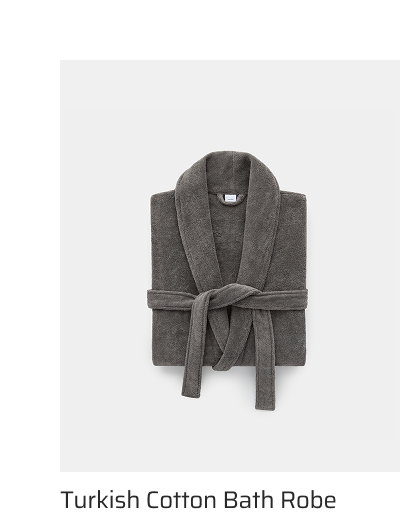 Turkish Cotton Bath Robe.